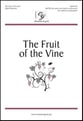 The Fruit of the Vine SAB choral sheet music cover